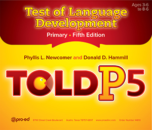 TOLD-P:5: Test of Language Development–Primary: Fifth Edition